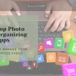Best Photo Organizing App – Your Photo Assistant Hands typing on a keyboard with app icons floating, symbolizing the best photo organizing apps
