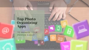 Hands typing on a keyboard with app icons floating, symbolizing the best photo organizing apps